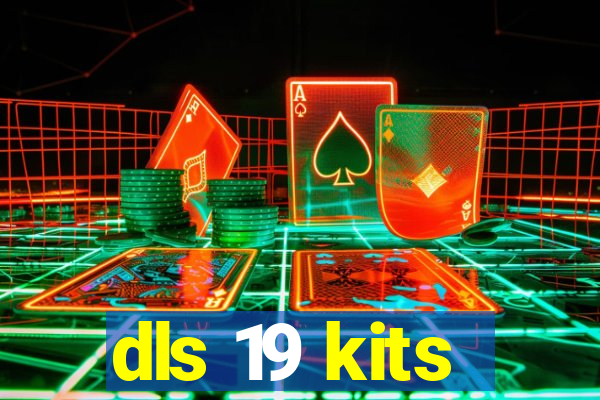 dls 19 kits